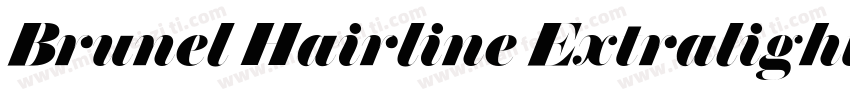 Brunel Hairline Extralight Italic字体转换